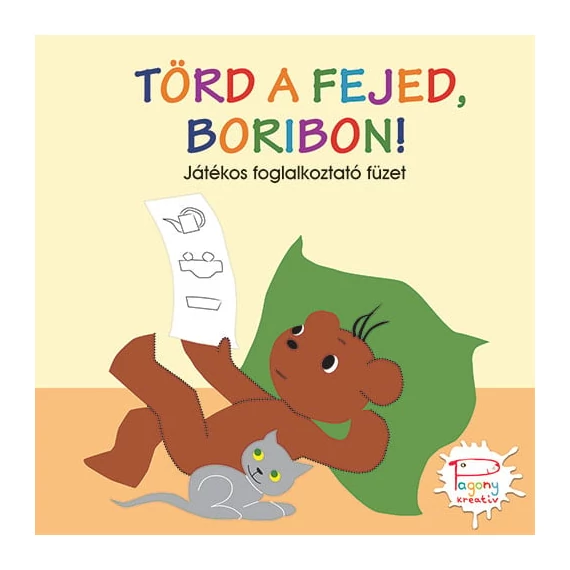 Törd a fejed, Boribon! - Játékos foglalkoztató füzet
