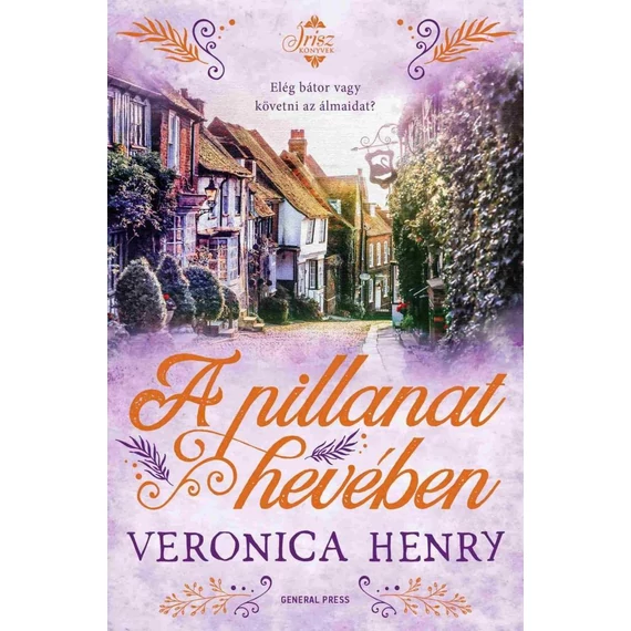 A pillanat hevében