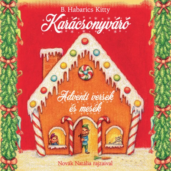 Karácsonyváró - Adventi versek és mesék