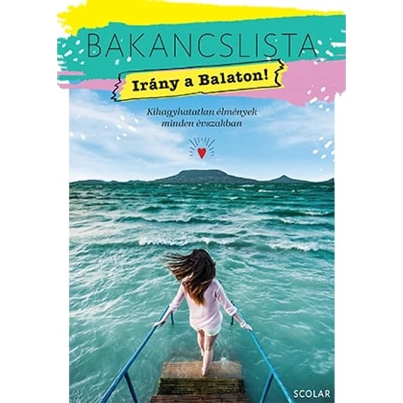 Bakancslista - Irány a Balaton!