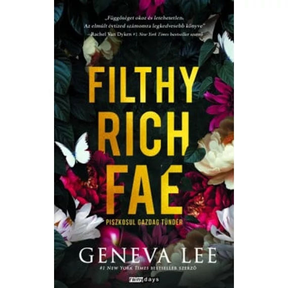 Filthy Rich Fae - Piszkosul gazdag tündér - Éldekorált kiadás