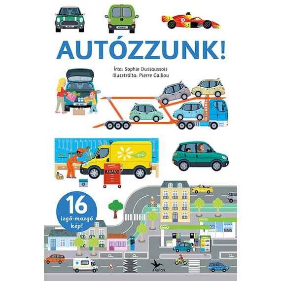 Autózzunk!