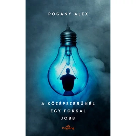 A középszerűnél egy fokkal jobb