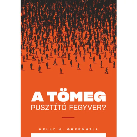 A tömeg pusztító fegyver?