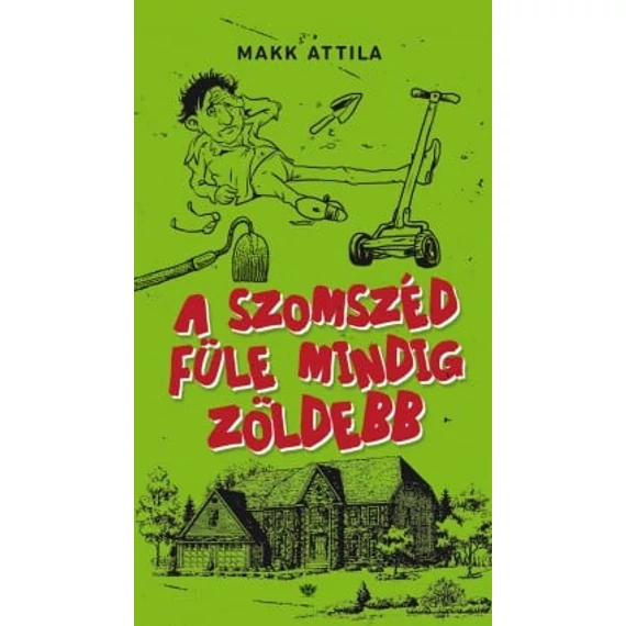 A szomszéd füle mindig zöldebb
