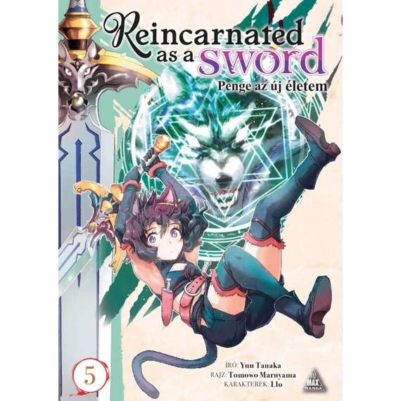 Reincarnated as a Sword 5. - Penge az új életem 5.