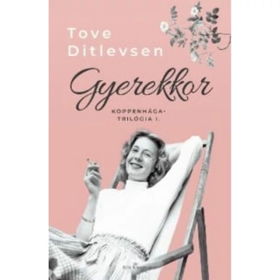 Gyerekkor - Koppenhága-trilógia I.