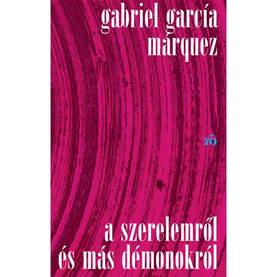 A szerelemről és más démonokról
