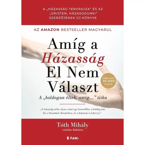 Amíg a házasság el nem választ