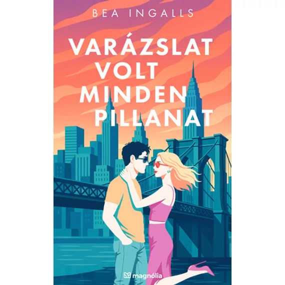 Varázslat volt minden pillanat