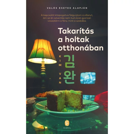 Takarítás a holtak otthonában