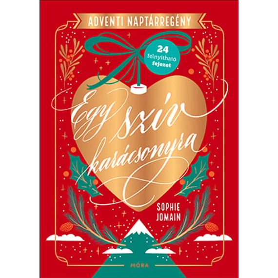 Egy szív karácsonyra - Adventi naptárregény