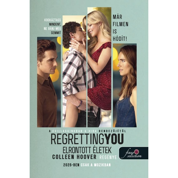 Regretting You - Elrontott életek