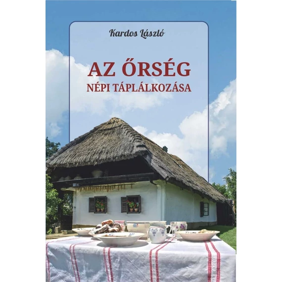 Az Őrség népi táplálkozása