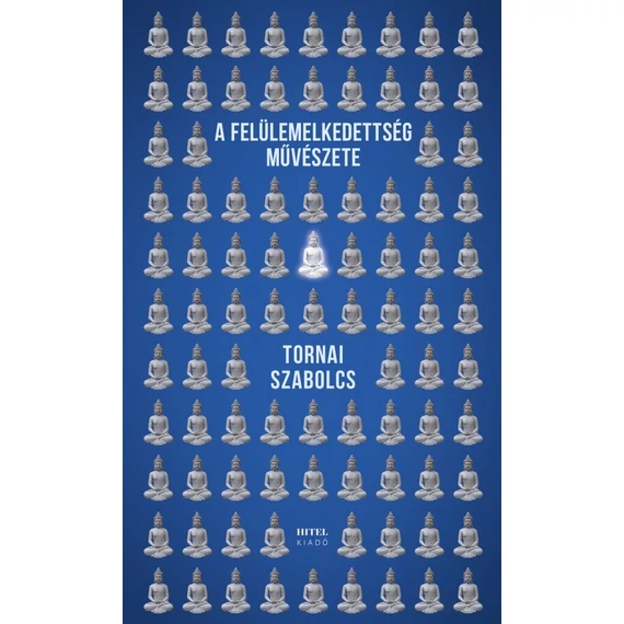 A felülemelkedettség művészete