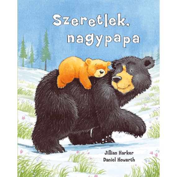 Szeretlek, nagypapa
