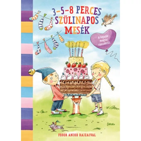 3-5-8 perces szülinapos mesék