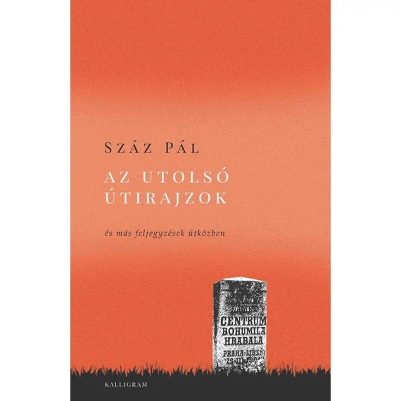 Az utolsó útirajzok - és más feljegyzések útközben