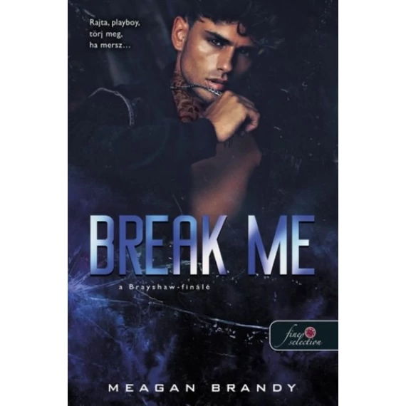 Break Me - A Brayshaw-finálé - A banda 5.